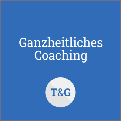 Ganzheitliches Coaching